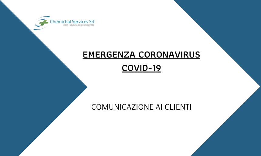 Al momento stai visualizzando Emergenza Coronavirus – Comunicazione ai Clienti